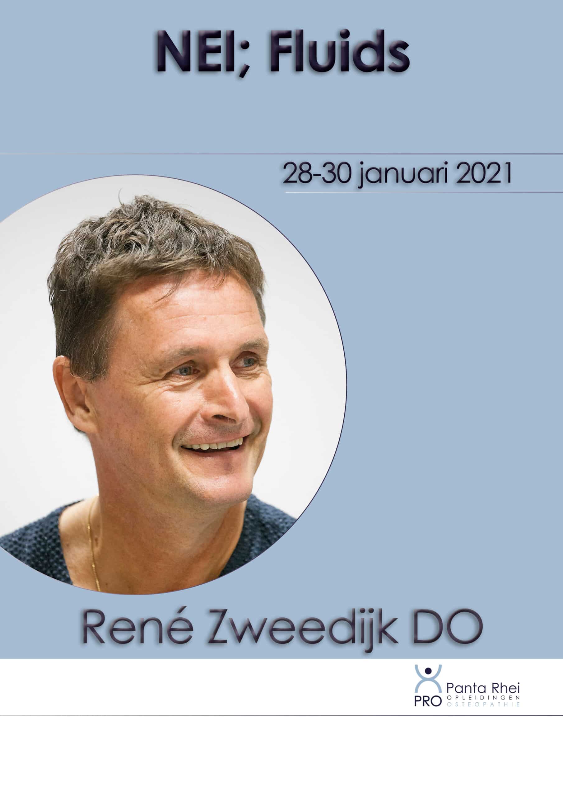 NEI; Fluid met René Zweedijk DO – 28-30 januari 2021 | er zijn nog enkele plaatsen beschikbaar.