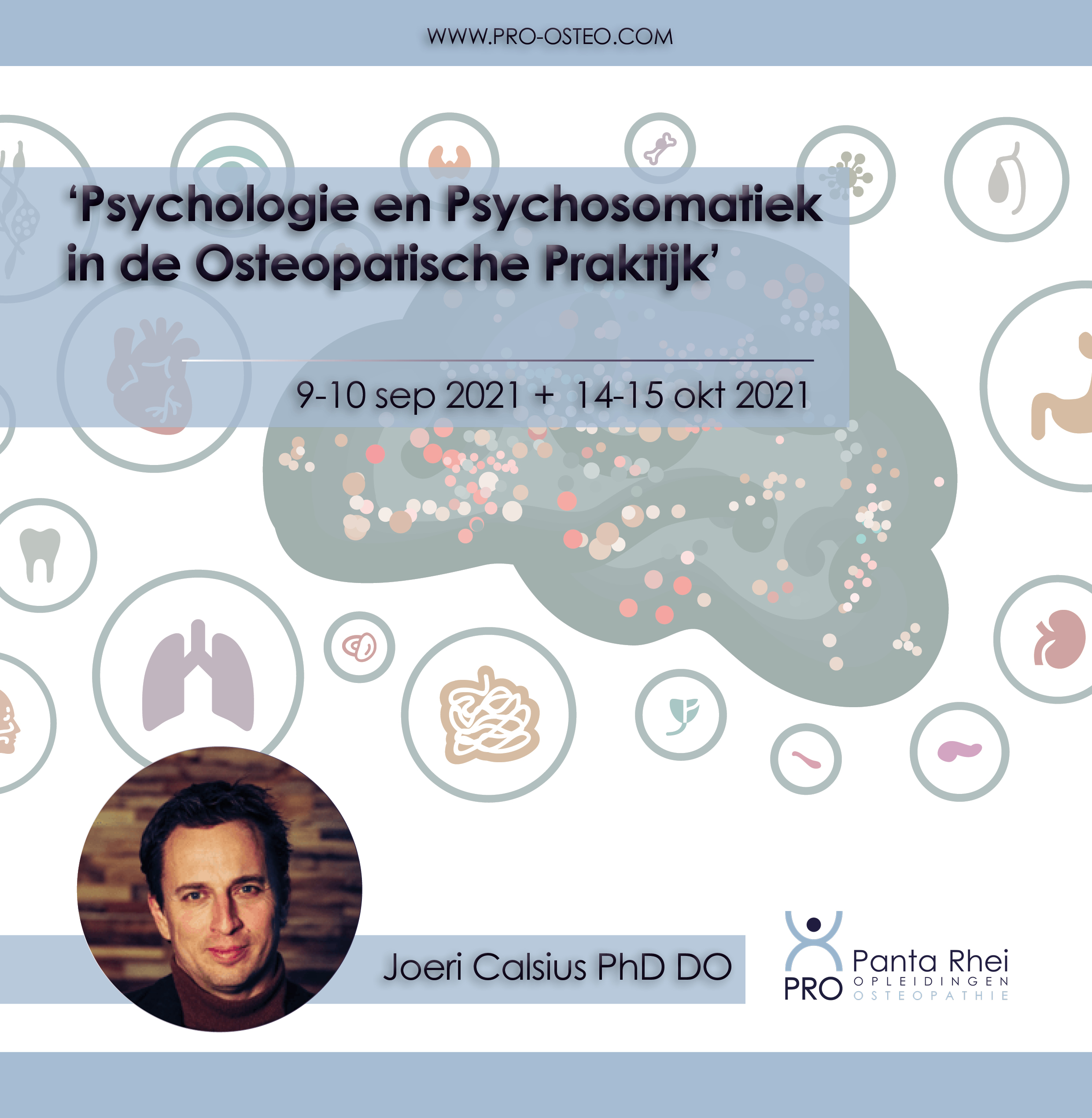 In september starten we weer! Als eerste de cursus ‘Psychologie en Psychosomatiek in de Osteopatische Praktijk’ met Joeri Calsius DO