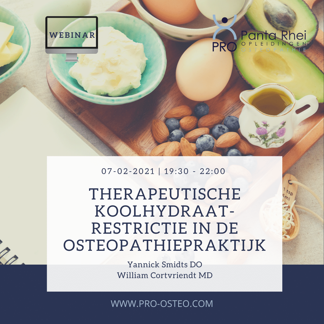 WEBINAR editie 4 “Therapeutische koolhydraatrestrictie binnen de osteopathiepraktijk” | 7 februari | 19:30 – 22:00